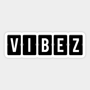 VIBEZ Sticker